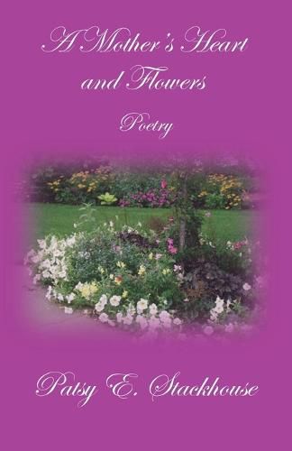 Cover image for A Mother's Heart and Flowers