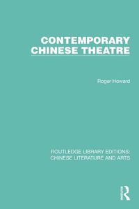 Cover image for Contemporary Chinese Theatre