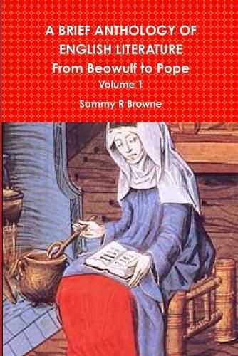 Cover image for A BRIEF ANTHOLOGY OF ENGLISH LITERATURE Volume 1