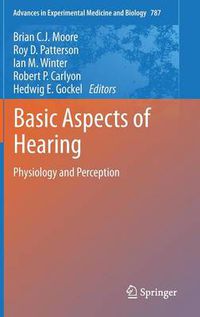 Cover image for Basic Aspects of Hearing: Physiology and Perception