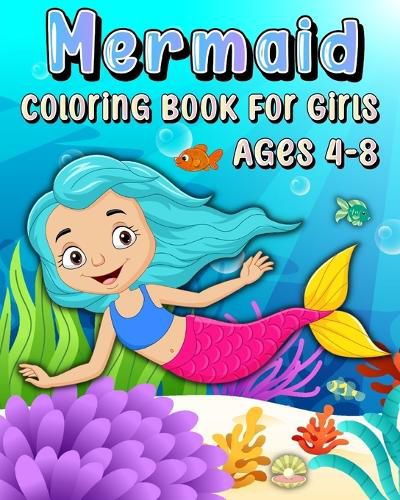 Mermaid Coloring Book for Girls Ages 4-8