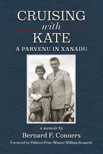 Cruising with Kate: A Parvenu in Xanadu