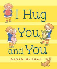 Cover image for I Hug You and You
