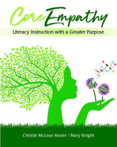 CoreEmpathy: Literacy Instruction with a Greater Purpose