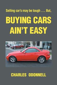 Cover image for Buying Cars Ain't Easy