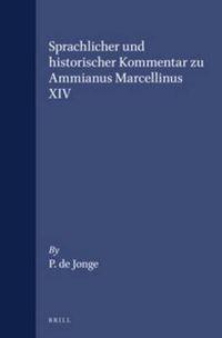 Cover image for Sprachlicher und historischer Kommentar zu Ammianus Marcellinus XIV