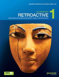 Cover image for Jacaranda Retroactive 1 Stage 4 NSW Australian curriculum 2e learnON & Print