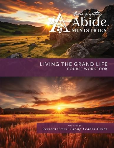 Cover image for Living the Grand Life - Course Workbook (& Leader Guide)