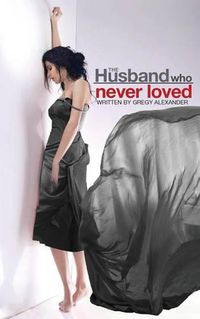 Cover image for The Husband who never loved