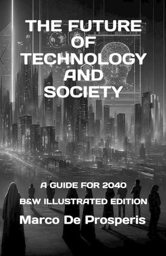 Cover image for The Future of Technology and Society