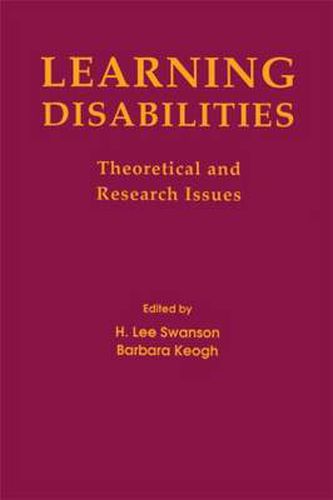 Cover image for Learning Disabilities: Theoretical and Research Issues