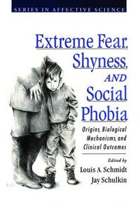 Cover image for Extreme Fear, Shyness, and Social Phobia