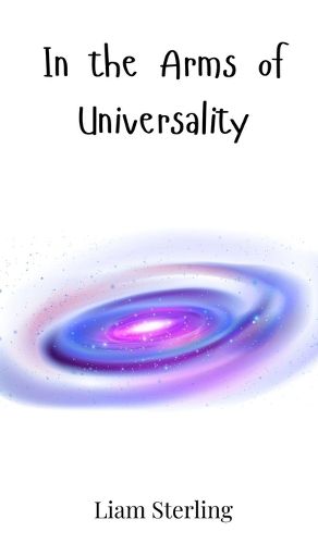 Cover image for In the Arms of Universality