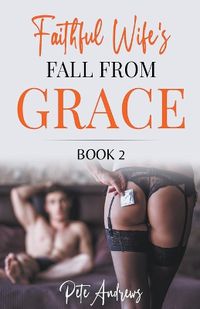 Cover image for Faithful Wife's Fall From Grace Book 2