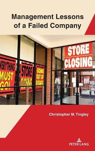 Cover image for Management Lessons of a Failed Company