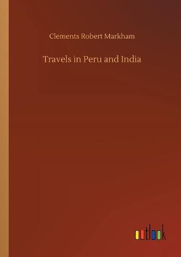 Cover image for Travels in Peru and India