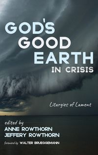 Cover image for God's Good Earth in Crisis