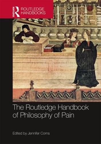 Cover image for The Routledge Handbook of Philosophy of Pain