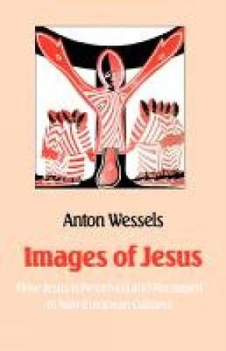 Cover image for Images of Jesus: How Jesus is Perceived and Portrayed in Non-European Cultures