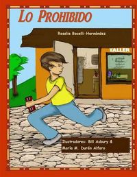 Cover image for Lo Prohibido: Basado en una historia y hechos veridicos