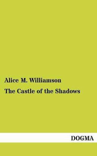 Cover image for The Castle of the Shadows