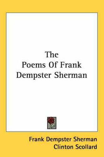 Cover image for The Poems of Frank Dempster Sherman