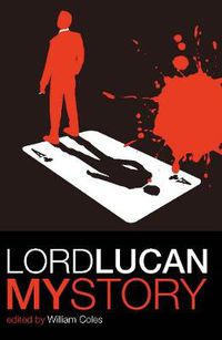 Cover image for Lord Lucan: My Story