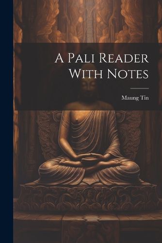 Cover image for A Pali Reader With Notes