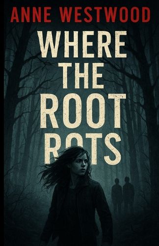 Cover image for Where the Root Rots