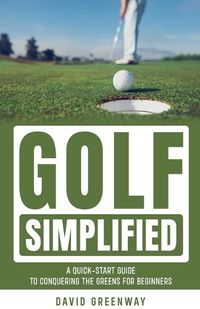 Cover image for Golf Simplified