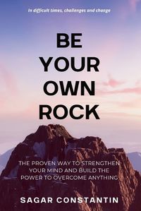 Cover image for Be Your Own Rock