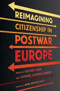 Cover image for Reimagining Citizenship in Postwar Europe