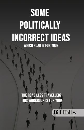 Cover image for Some Politically Incorrect Ideas