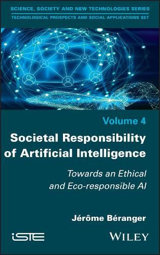 Cover image for Societal Responsibility of Artificial Intelligence: Towards an Ethical and Eco-responsible AI