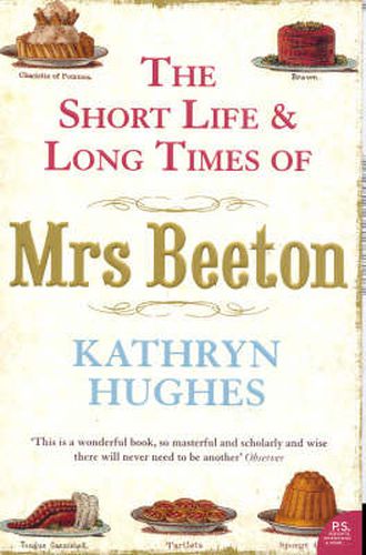 Cover image for The Short Life and Long Times of Mrs Beeton