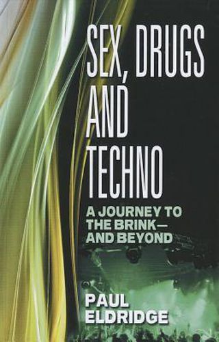 Sex, Drugs & Techno