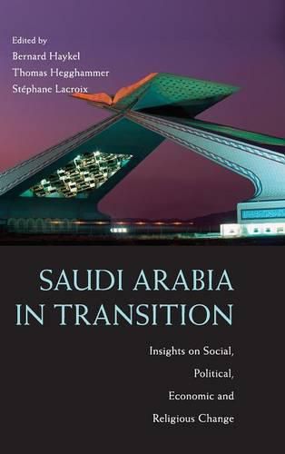 Cover image for Saudi Arabia in Transition: Insights on Social, Political, Economic and Religious Change