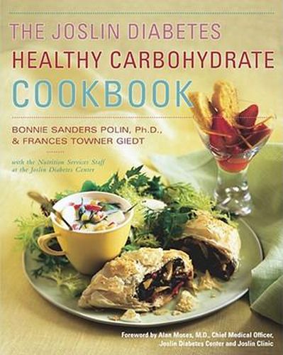 Cover image for The Joslin Diabetes Healthy Carbohydrate Cookbook / Bonnie Sanders Polin and Frances Towner Giedt, with the Nutrition Services Staff at the Joslin Diabetes Center ; Foreword by Alan C. Moses