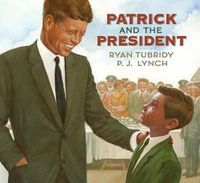 Cover image for Patrick and the President