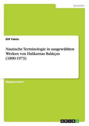 Cover image for Nautische Terminologie in Ausgewahlten Werken Von Halikarnas Balikcisi (1890-1973)