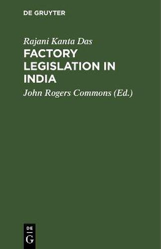 Cover image for Factory legislation in India