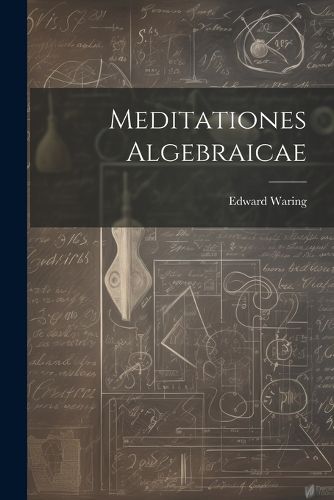 Cover image for Meditationes Algebraicae