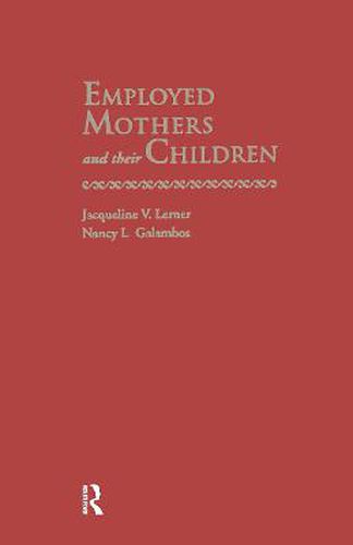 Cover image for Employed Mothers and Their Children