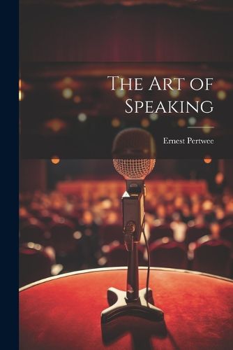 Cover image for The Art of Speaking