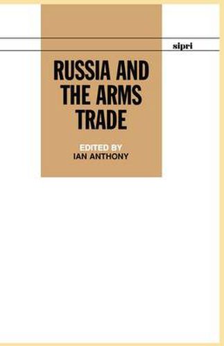 Cover image for Russia and the Arms Trade