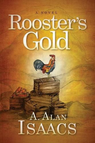 Cover image for Rooster's Gold: A Novel