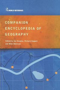 Cover image for Companion Encyclopedia of Geography: The Environment and Humankind