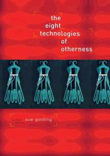 The Eight Technologies of Otherness