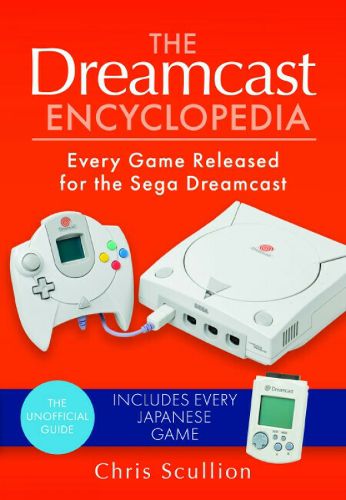 Cover image for The Dreamcast Encyclopedia