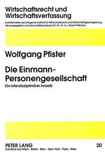 Cover image for Die Einmann-Personengesellschaft: Ein Interdisziplinaerer Ansatz